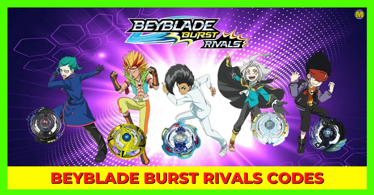 500+ Beyblade Burst Rivals Codes May 2024 (Updated) - Master Freak Gaming